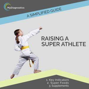 MyDiagnostics FREE Guide: Raising a Super Athlete